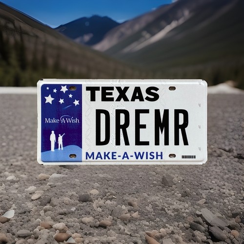Texas License Plate Make A Wish Foundation “DREMR” 😎
