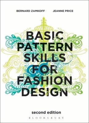 Basic Pattern Skills for Fashion Design by Bernard Zamkoff (Paperback Book)