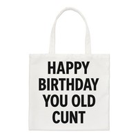 Happy Birthday Du Altes C*Nt Tragetasche Geschenk UnhöFlicher Witz Vater Opa