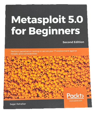 Metasploit 5.0 for Beginners, Second Edition EUC