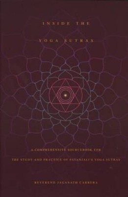 Inside the Yoga Sutras: A Comprehensive Sourcebook for the Study & Practi - GOOD