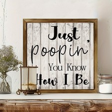 Hilarious Bathroom Humor Wooden Plaque Rustic Farmhouse Accent Sign Decoration