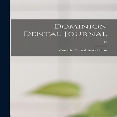 Dominion Dental Journal 19 Creative Media Partners LLC Hardcover