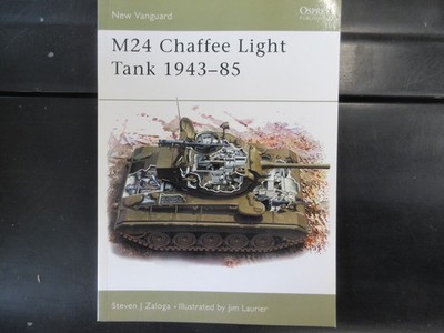 OSPREY NEW VANGUARD #77 M24 Chaffee Light Tank 1943-85 by Steven J. Zaloga