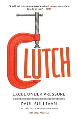 #ad Clutch: Excel Under Pressure Sullivan Paul $7.69
