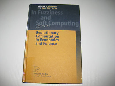 Evolutionary Computation in Economics and Finance /  Shu-Heng Chen (2002)