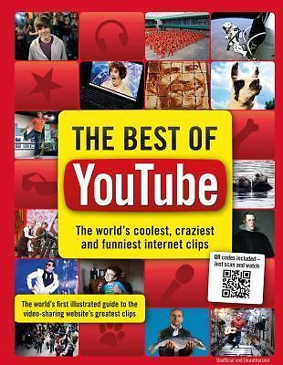 The Best of YouTube: The World's Coolest, Craziest and Funniest Internet Cli...