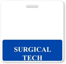 SURGICAL TECH Badge Buddies - Horizontal - ID Card Buddy for Surgery Technicians