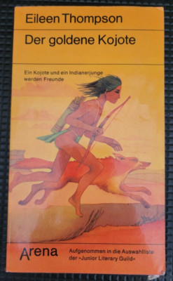 Der goldene Kojote von Eileen Thompson