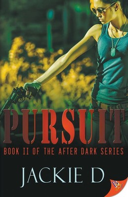 Pursuit Jackie D Taschenbuch After Dark Kartoniert / Broschiert Englisch 2017