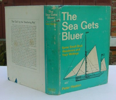The Sea Gets Bluer 1965 Small Boat Wanderers by Peter Heaton