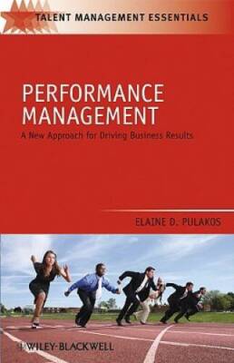Performance Management: A New Approach for Driving Business Results - NEW