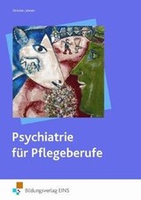 Psychiatrie für Pflegeberufe: für Pflegeberufe Lehr-/Fac... | Buch | Zustand gut