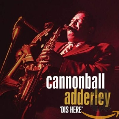 Cannonball Adderley - Dis Here [CD]