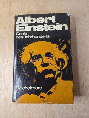 Albert Einstein By Genie des Jahrhunderts & Von Peter Michelmore 1968 Signed -D2