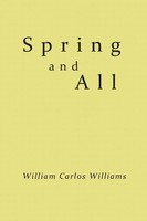 William Carlos Williams | Spring And All | Taschenbuch | Englisch (2015)