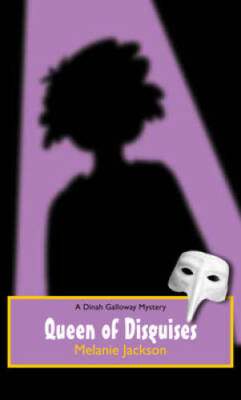 Queen of Disguises (Dinah Galloway) - Paperback By Jackson, Melanie - VERY GOOD
