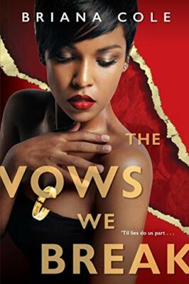 Vows We Break, The (Unconditional), Cole New 9781496721976 Fast Free Shipping +