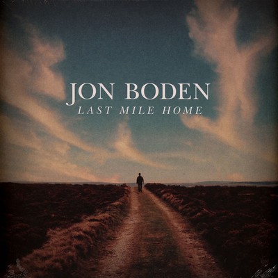 Jon Boden - Last Mile Home (Vinyl LP - 2021 - WW - Original)