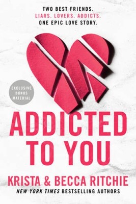 Addicted to You (ADDICTED SERIES) - Paperback By Ritchie, Krista - GOOD