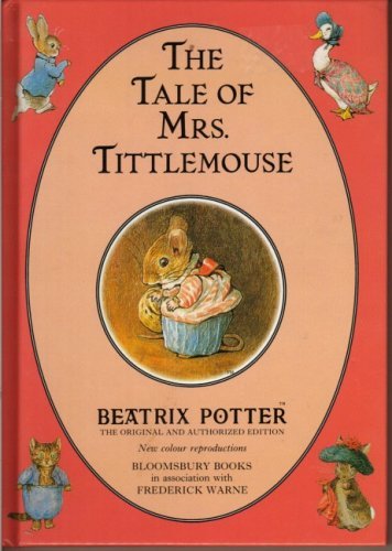 The Tale of Mrs Tittlemouse (The original Peter Rabbit books) By Beatrix Potter