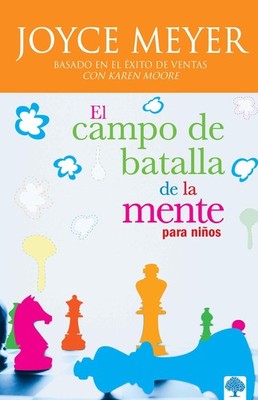El campo de batalla de la mente para niños: Gana la batalla en tu mente (Sp...