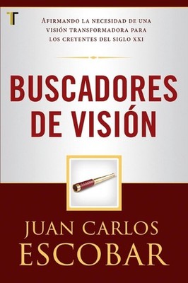 Buscadores de Visin by Juan Carlos Escobar Paperback Book