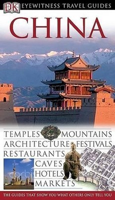 DK Eyewitness Travel Guides China by DK Publishing 0756609194 FREE Shipping