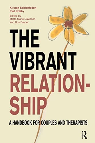 The Vibrant The Vibrant Relationship: A Handbook for Couples and