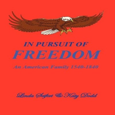 In Pursuit of Freedom Linda Seifert Hardcover Author Solutions In