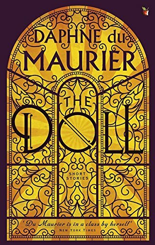 The Doll: Short Stories (Virago Modern Classics),Daphne Du Maurier, Polly Samso