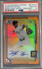 2015 Bowman Chrome Orange Refractor Auto Autograph Ke’bryan Hayes 12/25 PSA 10