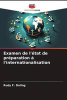Rudy F. Daling | Examen De L'éTat De PréParation à L'internationalisation | Buch