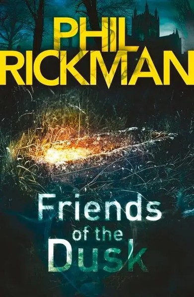 Friends Of The Dusk | Volume 14 | Phil Rickman | Taschenbuch | Englisch | 2016-image