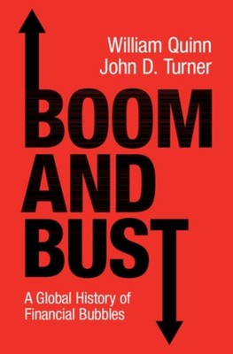 BOOM & BUST by William Queen's University Belfast Quinn Hardback Self Help