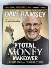 The Total Money Makeover : A Proven Plan for Financial Fitness by Dave Ramsey