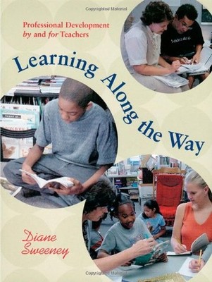 Learning Along the Way: Professional Development by and for Teachers