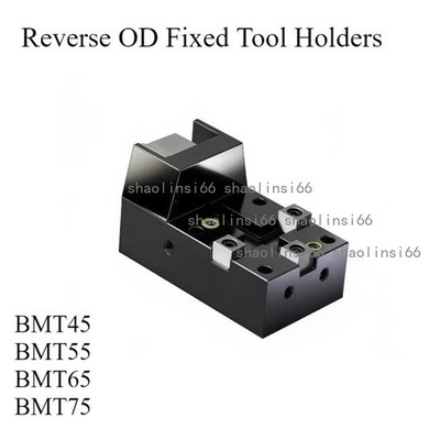 Lathe BMT45/55/65/75 Reverse OD Fixed Tool Holder For CNC Turn-Mill Power Turret