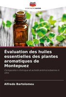 ÉValuation Des Huiles Essentielles Des Plantes Aromatiques De Montepuez Buch