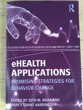 Routledge Communication: eHealth Applications : Promising Strategies for...