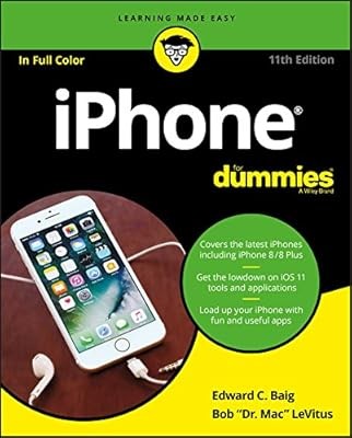 iPhone For Dummies (For Dummies (Computer/Tech)), Baig, Edward C. & LeVitus, Bob