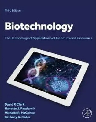 Biotechnology | The Technological Applications of Genetics and Genomics | Buch