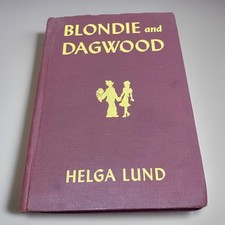Blondie and Dagwood by Helga Lund Tower Books Edition First Printing 1945 Gift