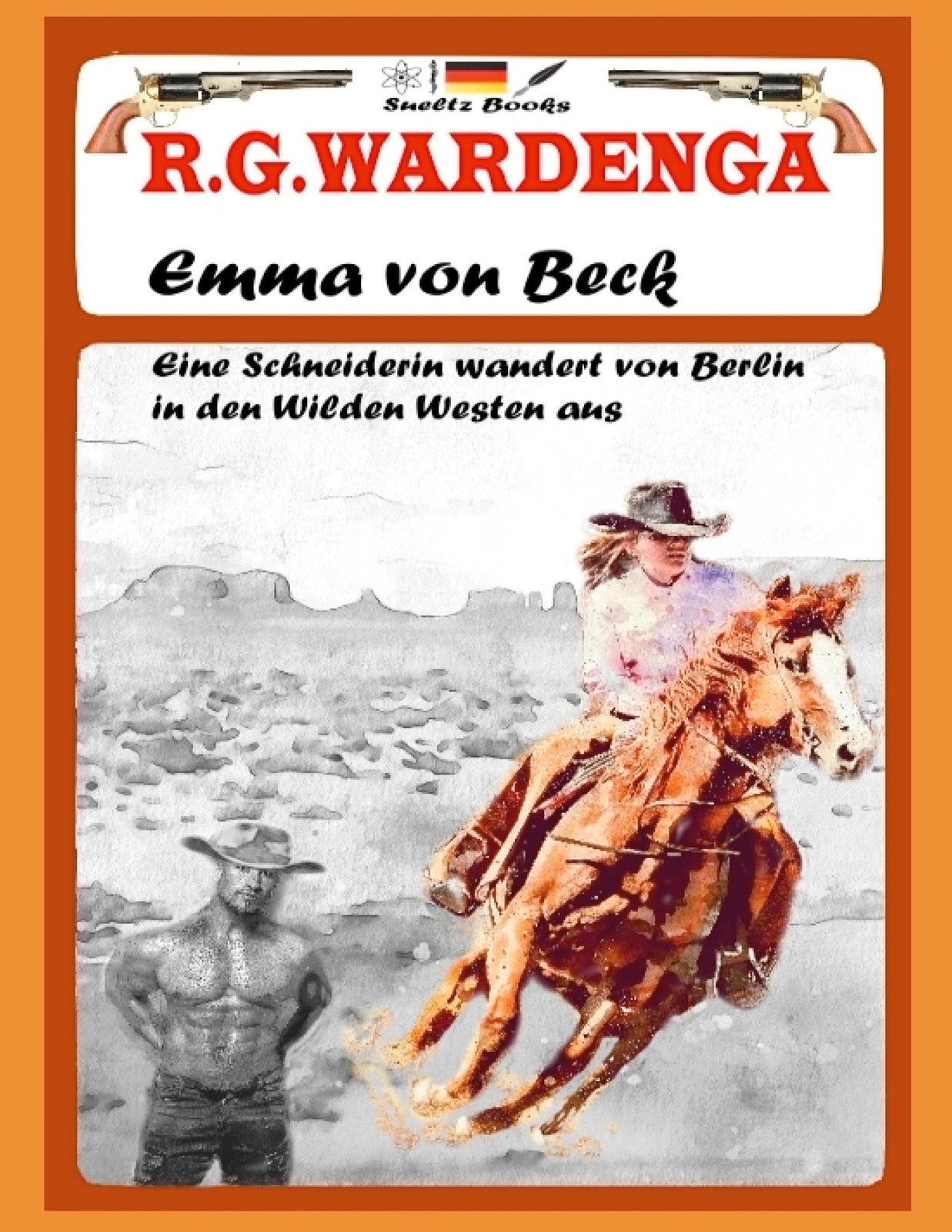 R. G. Wardenga (u. A.) | Emma Von Beck - Eine Schneiderin Wandert Von