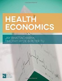 Health Economics von Bhattacharya, Jay, Tu, Peter | Buch | Zustand sehr gut