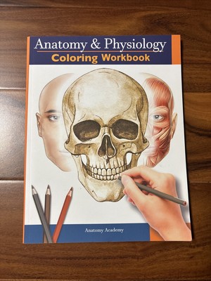 Anatomy and Physiology Coloring Workbook