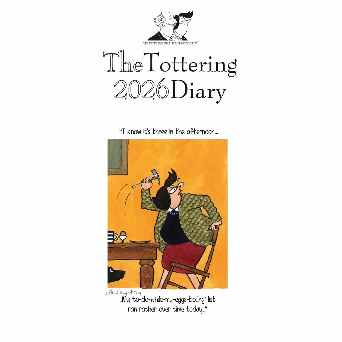 Tottering By Gently Slim Diary 2026, General Diaries, Week To View, Humour, Gift