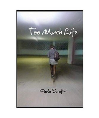 Too Much Life: You would not want to live life to the fullest like she did, Sera