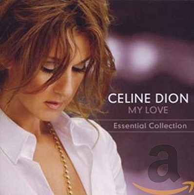 Celine Dion My Love: the Essential Collection (CD)