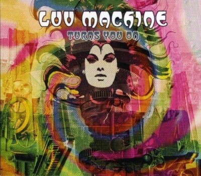 Luv Machine-Turns you on CD